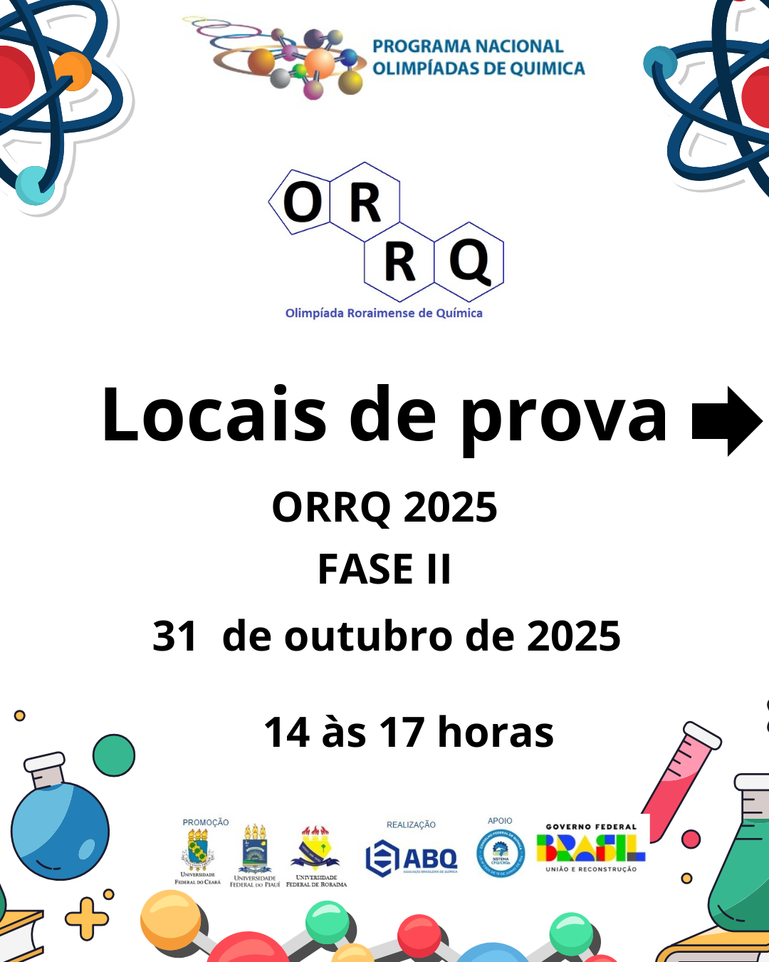 LOCAIS DE APLICAÇÃO DE PROVA DA ORRQ 2025 - FASE II  UFRR
