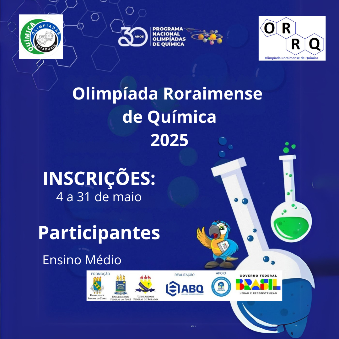 Olimpíada Roraimense de Química - 2025 - Inscrições abertas!